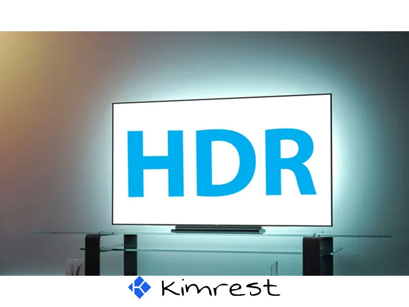 1020-استانداردهای HDR برای تلویزیون-kimrest.com